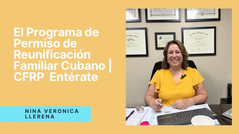 CFRP: Programa de Permiso de Reunificación Familiar Cubano